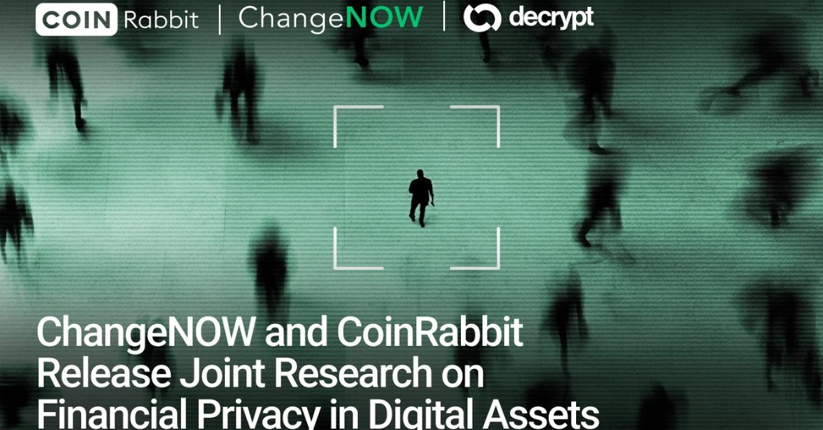 ChangeNOW and CoinRabbit Release Joint Research on Financial Privacy in Digital Assets